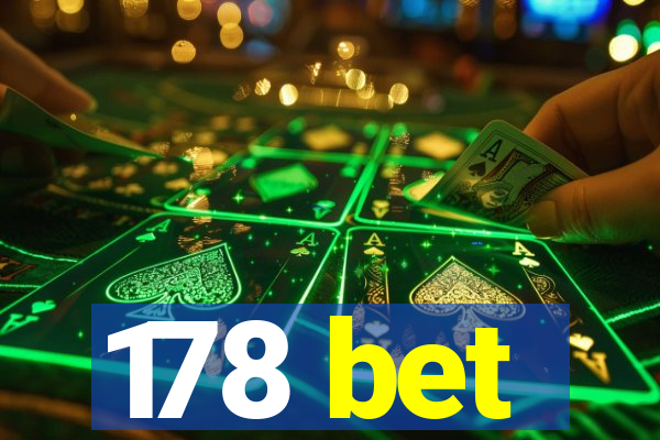 178 bet